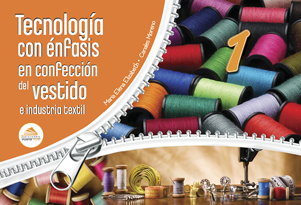 Tecnología con énfasis en confección del vestido e industria textil 1