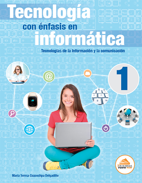 Tecnología Con énfasis En Informática 1 Ediciones Punto Fijo
