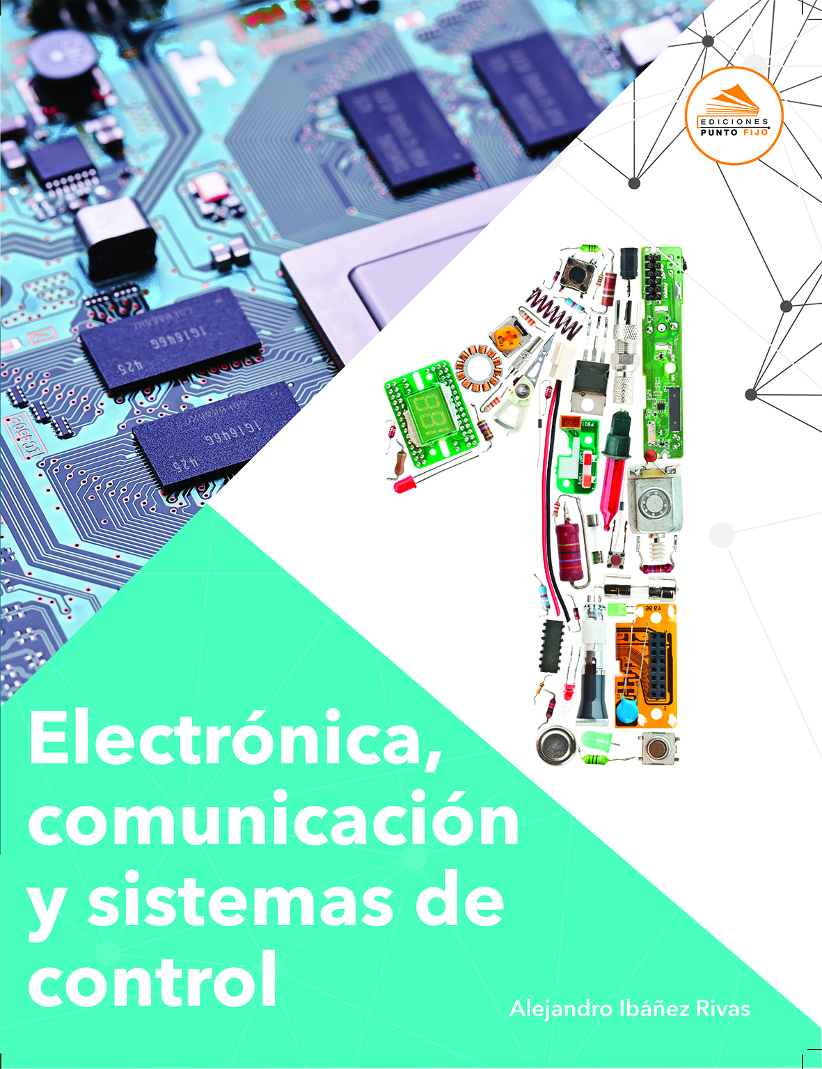 Electrónica Comunicación Y Sistemas De Control 1 Ediciones Punto Fijo