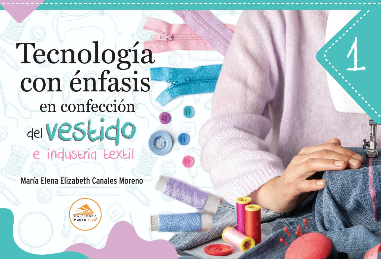 Tecnología 1 Ed. 2021 | Ediciones Punto Fijo