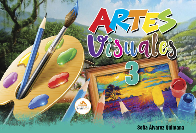 Artes Visuales 3 | Ediciones Punto Fijo